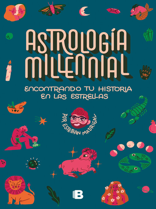 Title details for Astrología Millennial by Esteban Madrigal - Wait list